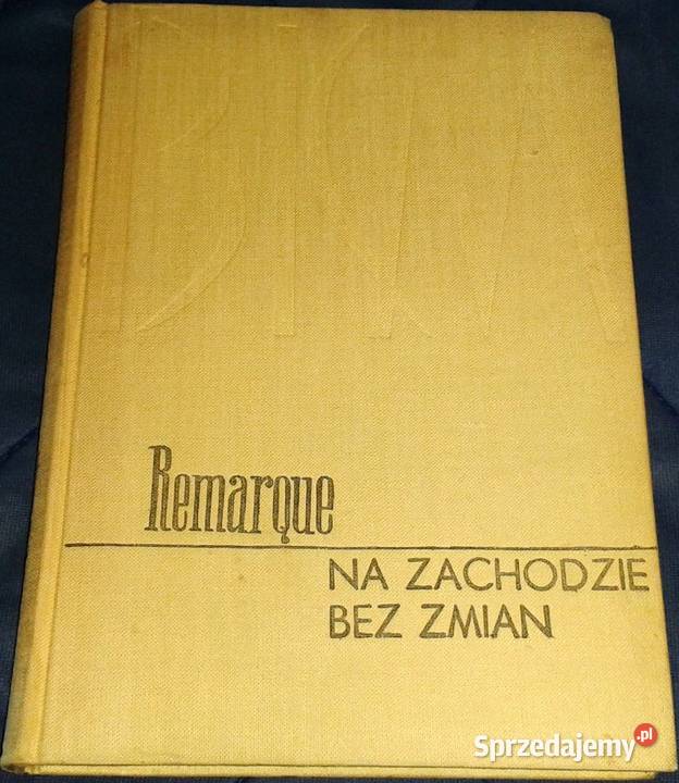 Na Zachodzie bez zmian Erich Maria Remarque Chełm