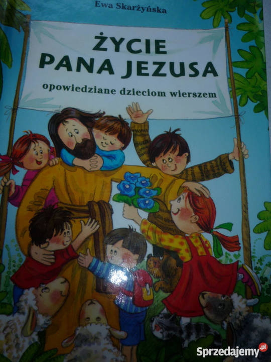ŻYCIE PANA JEZUSA EWA SKARŻYŃSKA kujawsko-pomorskie Włocławek