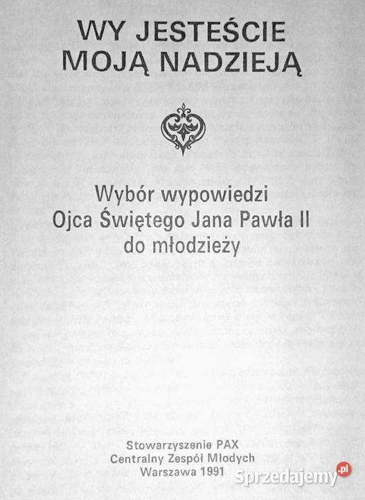 Wy jesteście moją nadzieją Jan Paweł II Chełm