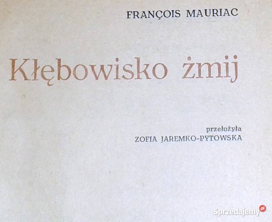 Kłębowisko żmij Franois Mauriac Pozostałe Chełm
