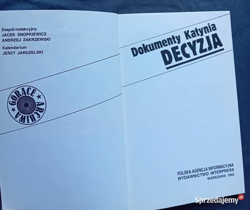 Dokumenty Katynia Decyzje PAI SA Interpress 1992 wielkopolskie Koźminek