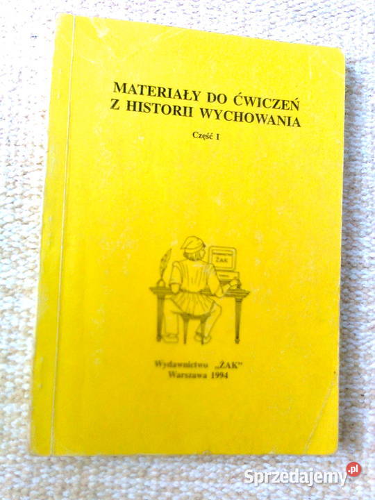 Materiały do ćwiczeń z historii wychowania cz 1 Rok wydania 1994 Kultura i Rozrywka Warszawa sprzedam