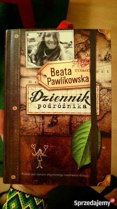 Dziennik Podróżnika Beata Pawlikowska Piotrków Trybunalski