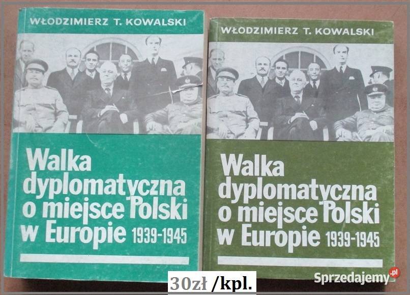 Walka dyplomatyczna o miejsce Polski w Europie sprzedam