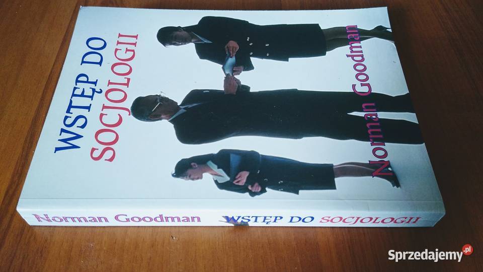 Wstęp do socjologii  Norman Goodman 2001 pomorskie