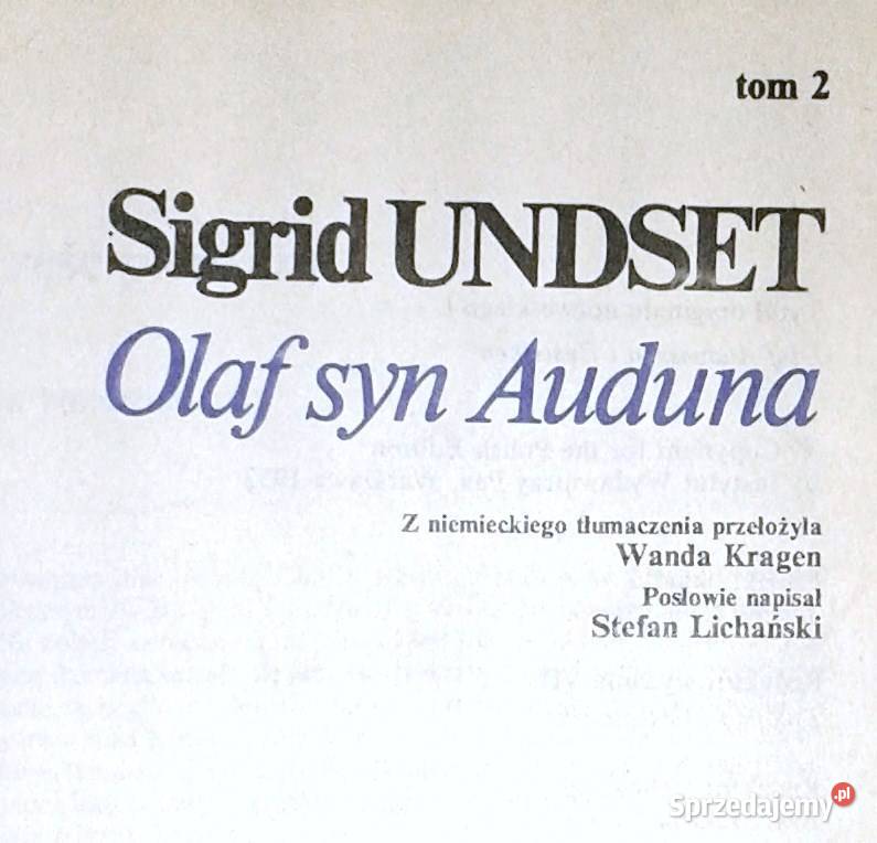 Olaf syn Auduna Tom 12 Sigrid Undset Rok wydania 1990 Chełm
