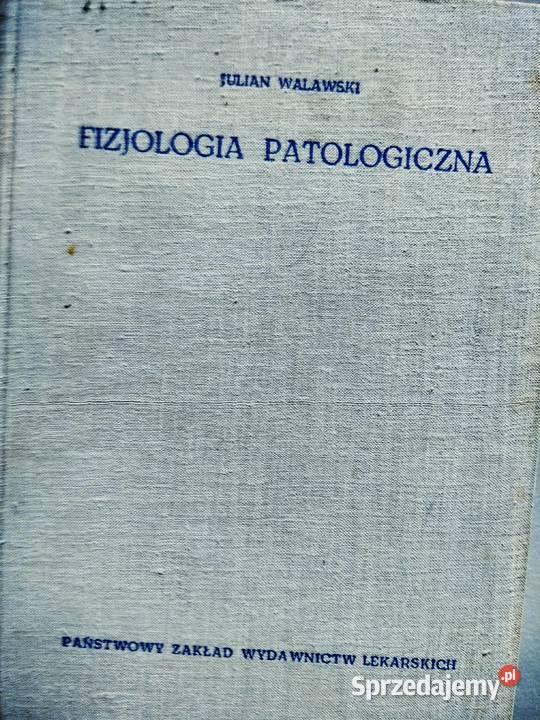 Fizjologia patologiczna Walawski książki używane