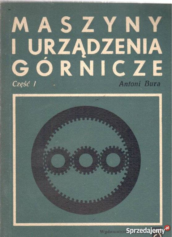 Maszyny i urządzenia górnicze cz 1 Bura FA Goleniów