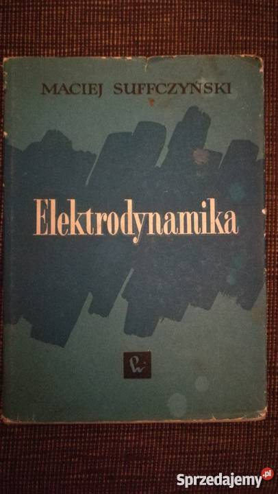 Elektrodynamika M. Suffczyński