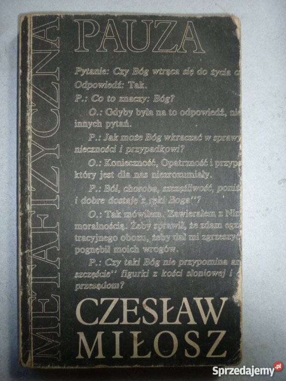 METAFIZYCZNA PAUZA CZESŁAW MIŁOSZ Proza i poezja sprzedam