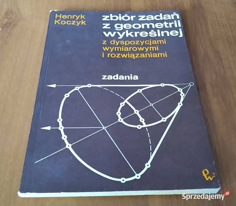 Zbiór zadań z geometrii wykreślnej zadania i matematyka, statystyka Gdańsk