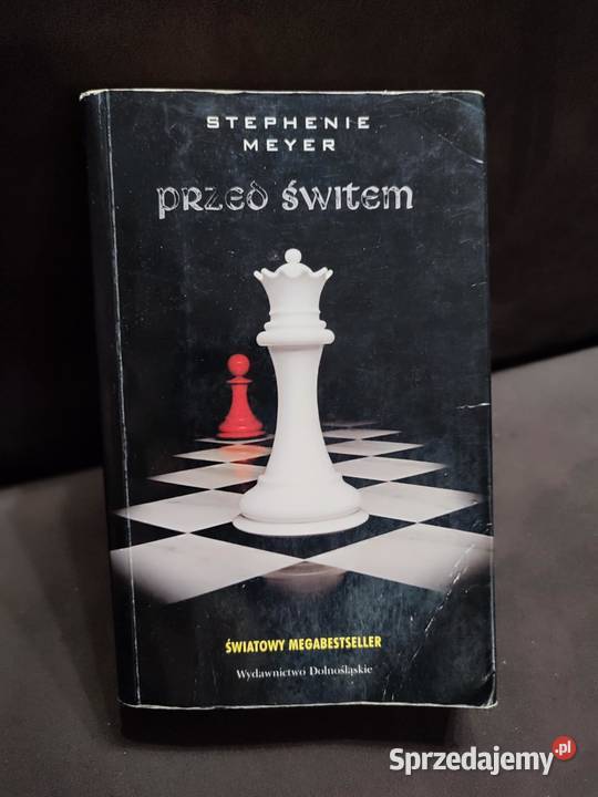 Stephenie Meyer Przed Świtem Saga Zmierzch Kultura i Rozrywka Suwałki