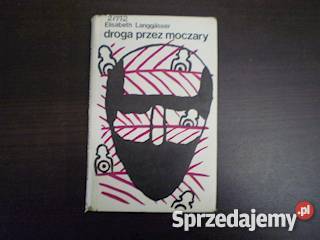 Droga moczary Elisabeth Langgasser FA Proza i poezja Goleniów