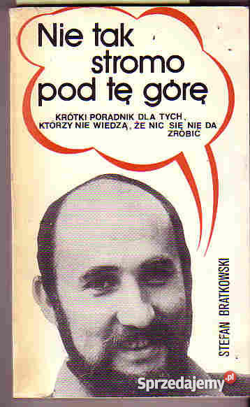 3803 TAK STROMO POD TĘ GÓRĘ KRÓTKI PORADNIK TYCH Proza i poezja Czyrna
