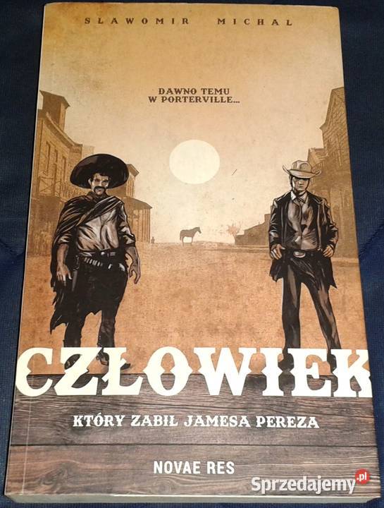 Człowiek który zabił Jamesa Pereza Sławomir Pozostałe Chełm