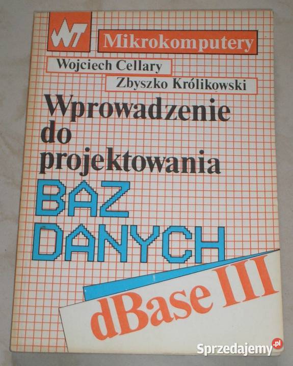 Wprowadzenie do projektowania baz danych dBase