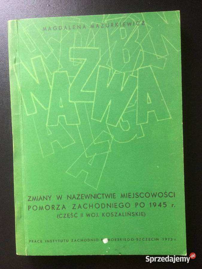 2832 Nazewnictwo Miejscowości Pomorza Zach 1945 Szczecin