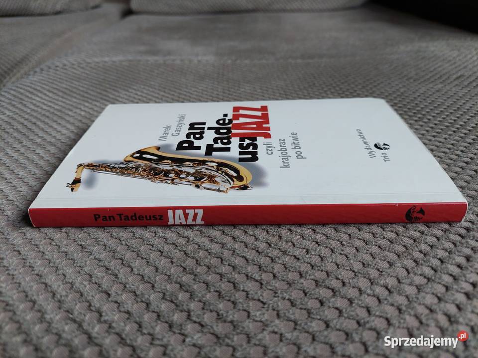 Pan Tadeusz Jazz czyli krajobraz bitwie Marek Kraków sprzedam