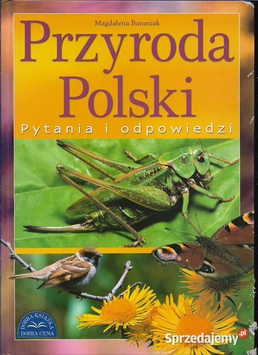 Przyroda Polski M Banaszak Rok wydania 2004 Puławy sprzedam