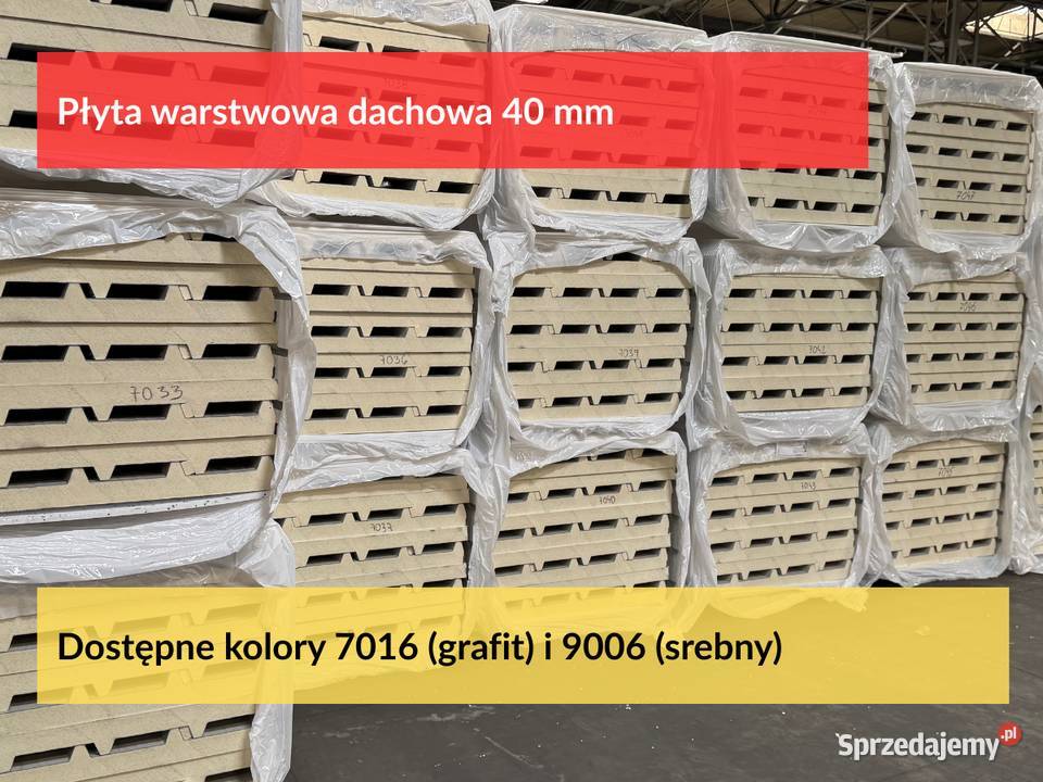 Płyty warstwowe dachowe 40mm płyta obornicka Płyty warstwowe wielkopolskie Puszczykowo