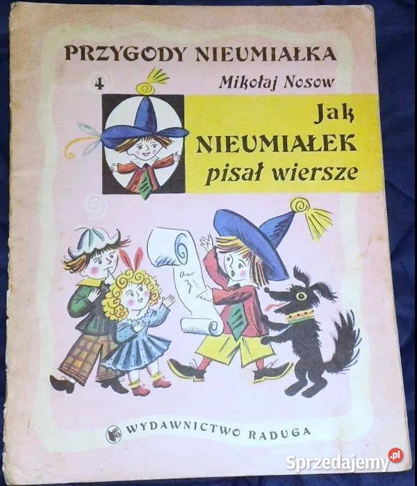 Przygody Nieumiałka Nieumiałek pisał wiersze