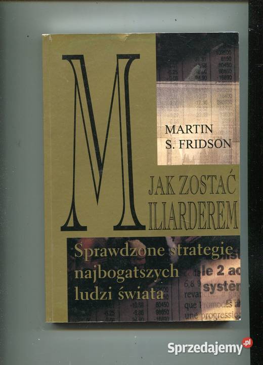 zostać milionerem Sprawdzone strategie Martin Szczecin