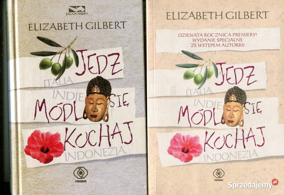 Jedz módl się kochaj Elizabeth Gilbert 2 wydania zachodniopomorskie Szczecin sprzedam