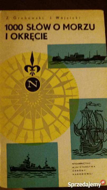 1000 słów o morzu i okręcie js kujawsko-pomorskie sprzedam