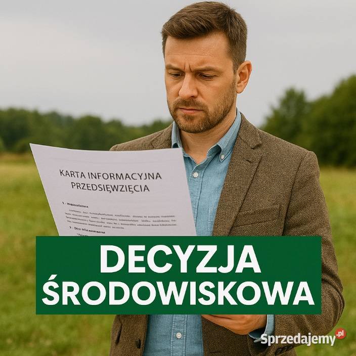 uzyskania decycji środowiskowej na warunki