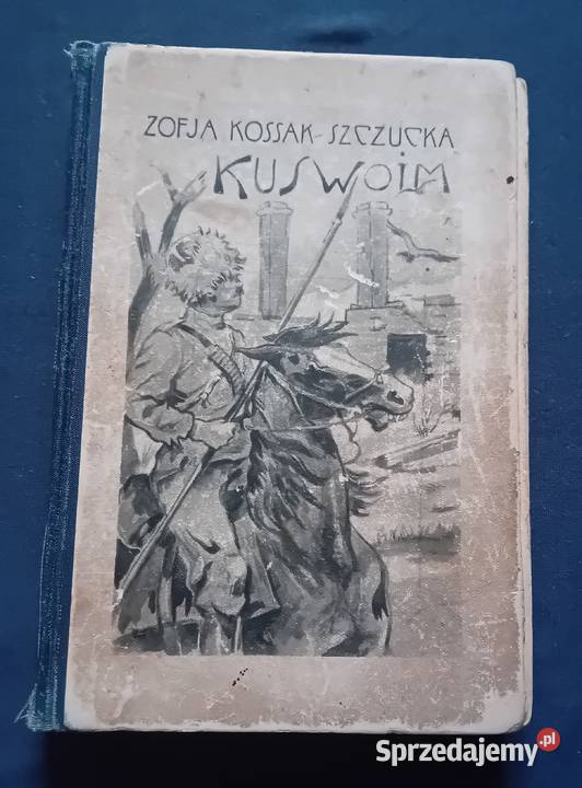 Zofia KossakSzczucka Ku swoim Ilustracje Karol