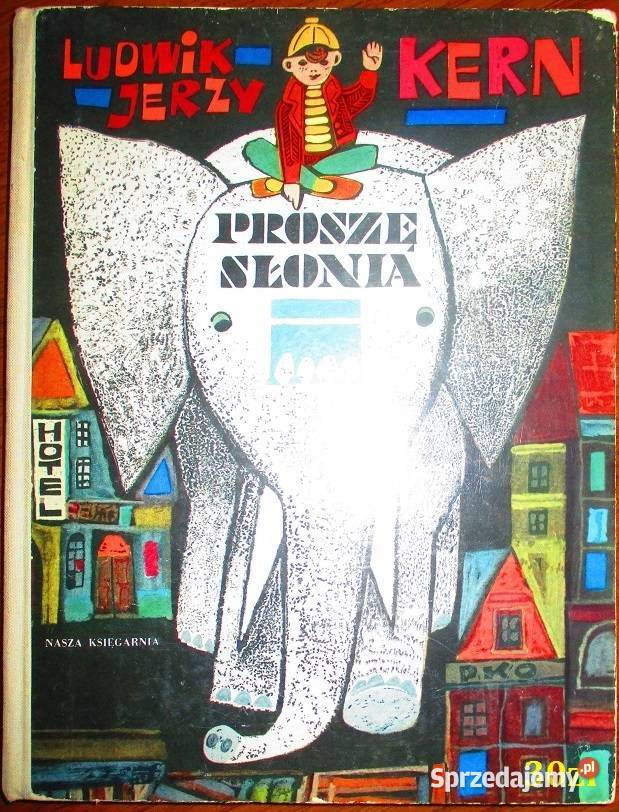 Proszę Słonia Ludwik Jerzy Kern literatura