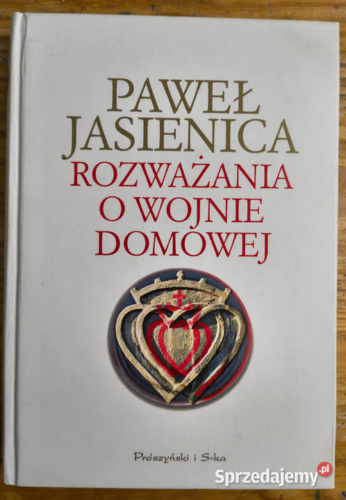 Rozważania o wojnie domowej Paweł Jasienica