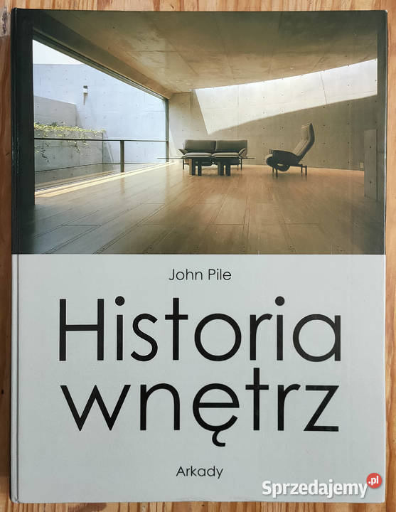 Historia wnętrz John Pile Sosnowiec