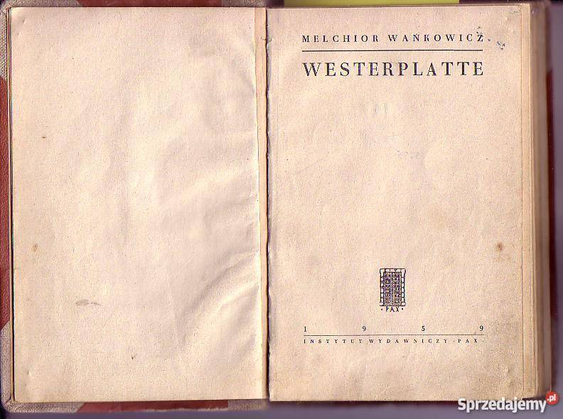 (2647) WESTERPLATTE - MELCHIOR WAŃKOWICZ