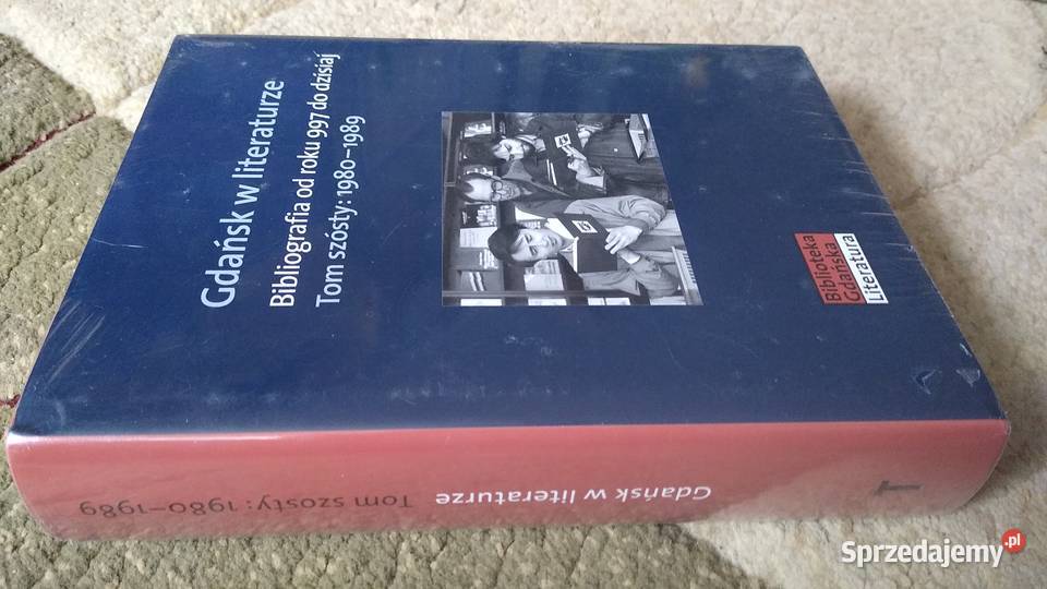 Gdańsk w literaturze bibliografia roku 997 T 6 ISBN 9788374539784