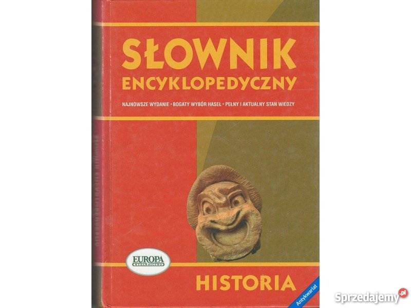 Słownik encyklopedyczny Historia FA encyklopedie, słowniki, leksykony sprzedam