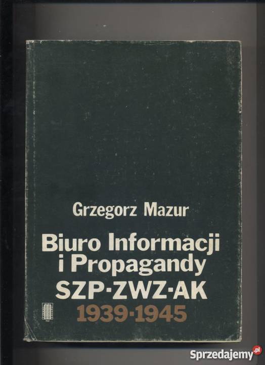 Biuro Informacji i Propagandy SZPZWZAK 19391945 Pozostałe Szczecin