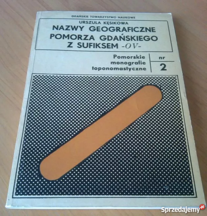 Nazwy geograficzne Pomorza Gdańskiego z sufiksem Gdańsk