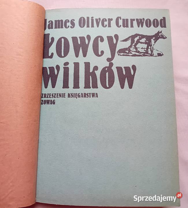 JO Curwood Jerzy Marlicz Trylogia Łowcy ZK ZOWAG