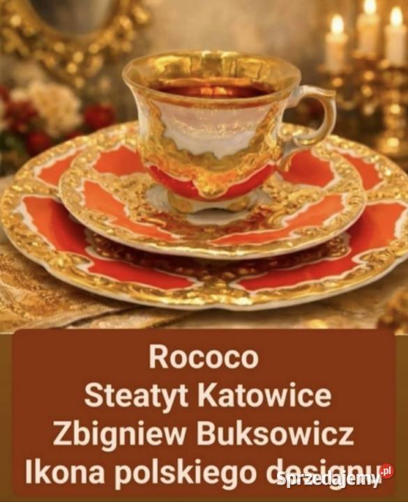 STEATYT Zygmunt Buksowicz Trio Rococo z serwisu Pabianice