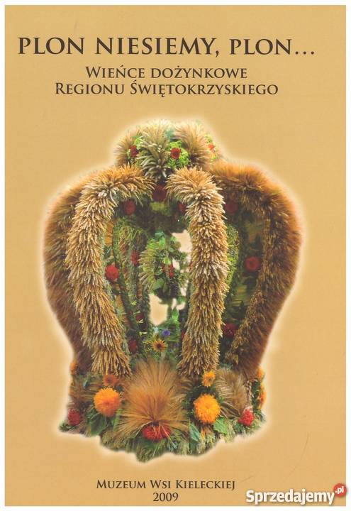 PLON NIESIEMY PLON WIEŃCE DOŻYNKOWE REGION Książki i Podręczniki