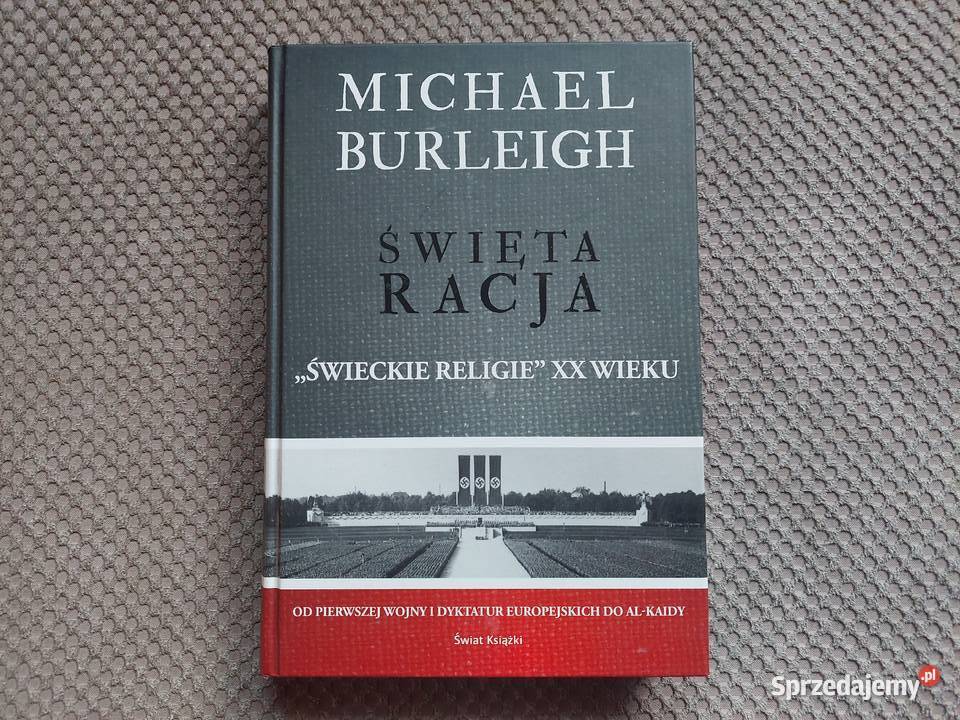 Święta racja Świeckie religie XX wieku Michael Kraków
