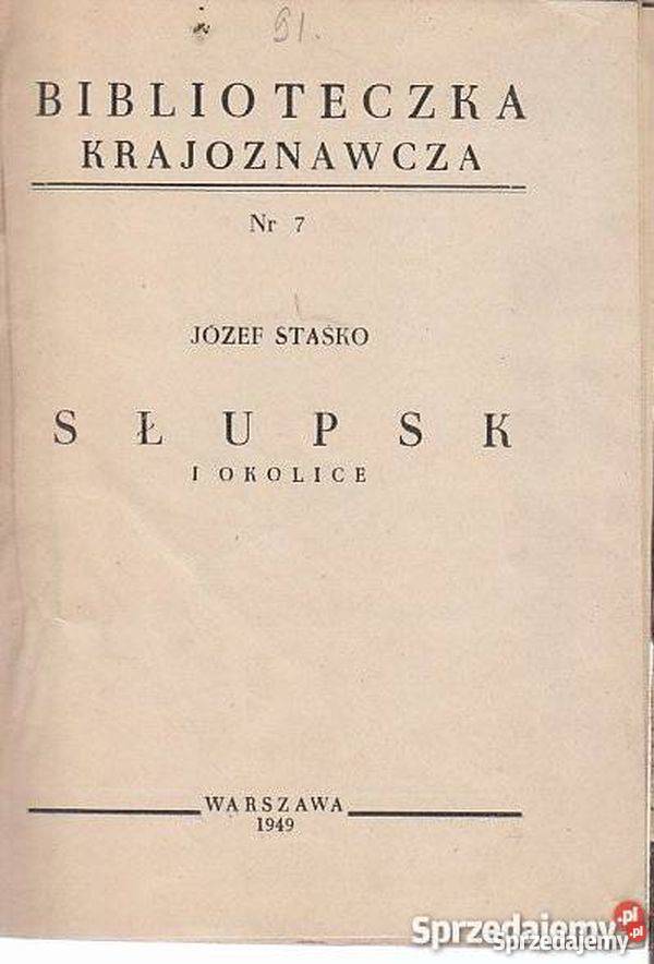Słupsk i Staśko Józef pomorskie Miastko