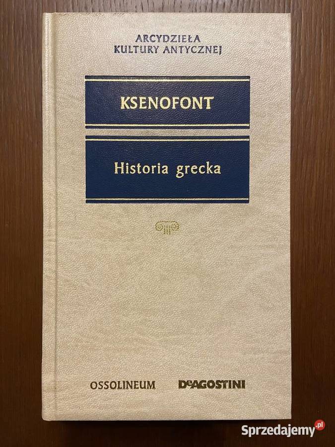 Ksenofont Historia grecka Arcydzieła kultury Katowice