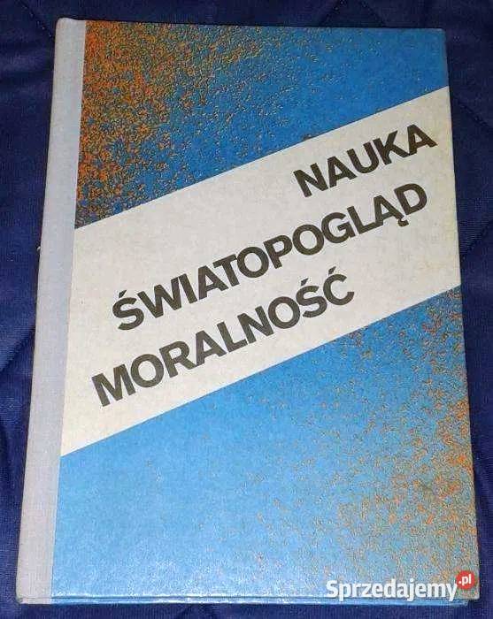Nauka światopogląd moralność Zbigniew Stachowski Chełm