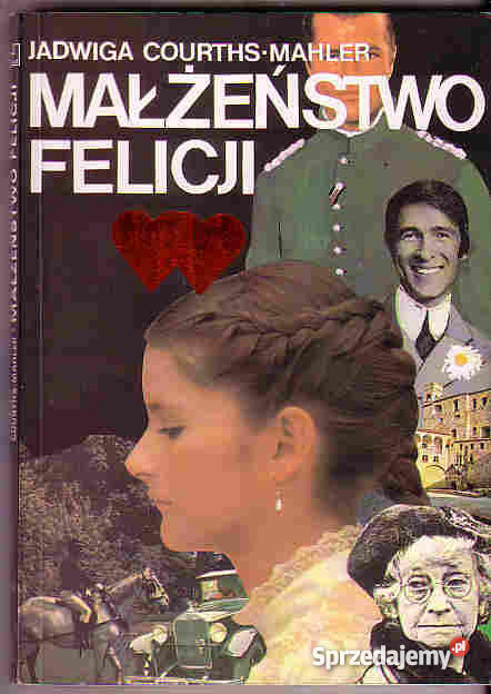 4520 MAŁŻEŃSTWO FELICJI JADWIGA COURTHSMALER romanse Czyrna
