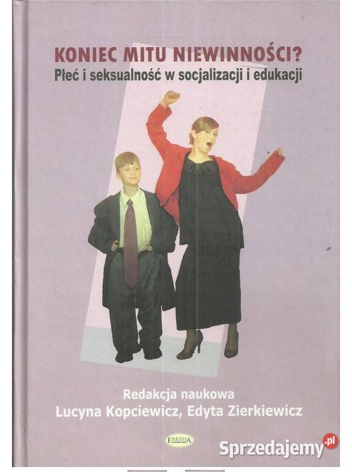 Koniec mitu niewinności Płeć i seksualność w Łódź