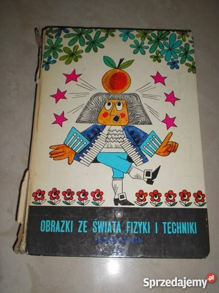 Obrazki ze świata fizyki i techniki Rajmund