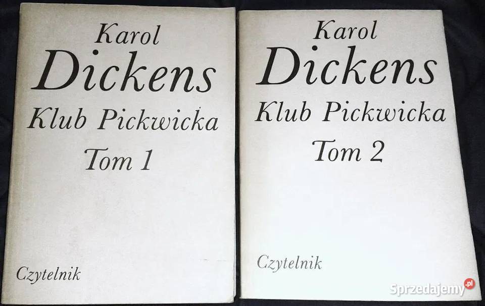 Klub Pickwicka Tom 1 i 2 Charles Dickens Rok wydania 1987 Chełm sprzedam