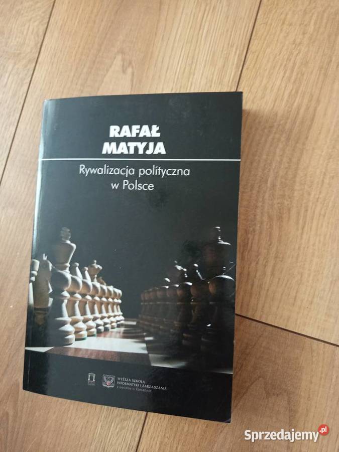 Rafał Matyja Rywalizacja polityczna w Polsce mazowieckie Serock
